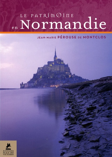LE PATRIMOINE EN NORMANDIE