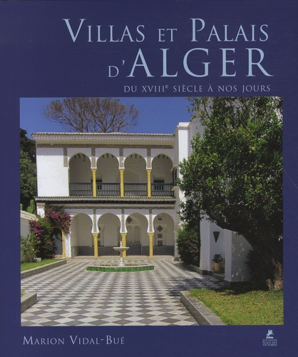 VILLAS ET PALAIS D'ALGER