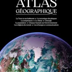 ATLAS GEOGRAPHIQUE - NOUVELLE EDITION