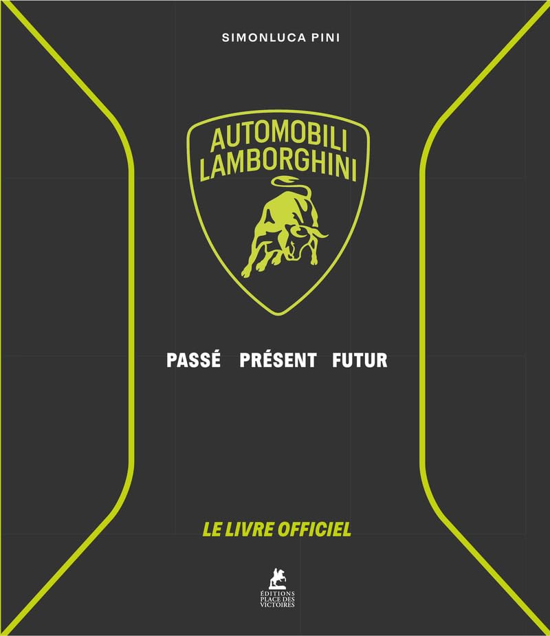 LAMBORGHINI - PASSE PRESENT FUTUR