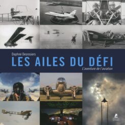LES AILES DU DEFI - L'AVENTURE DE L'AVIATION
