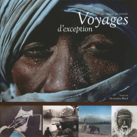 150 ANS AUTOUR DU MONDE, VOYAGES D'EXCEPTION