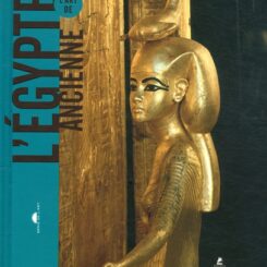 L'ART DE L'EGYPTE ANCIENNE