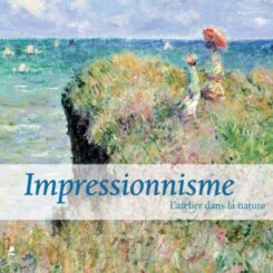 IMPRESSIONNISME - L'ATELIER DANS LA NATURE