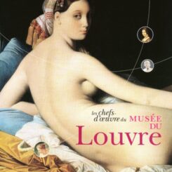 LES CHEFS-D'OEUVRE DU MUSEE DU LOUVRE