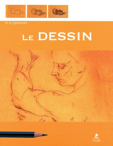 ET SI J'APPRENAIS... LE DESSIN