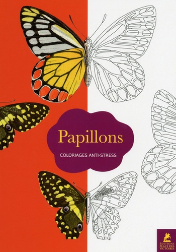 PAPILLONS - COLORIAGES ANTI-STRESS