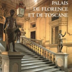 PALAIS DE FLORENCE ET DE TOSCANE