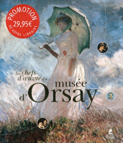 LES CHEFS-D'OEUVRE DU MUSEE D'ORSAY