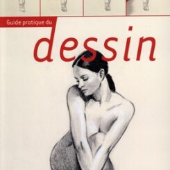 GUIDE PRATIQUE DU DESSIN