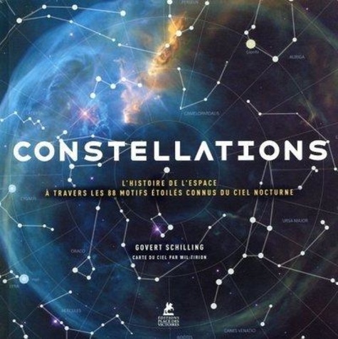 CONSTELLATIONS - L'HISTOIRE DE L'ESPACE A TRAVERS LES 88 MOTIFS ETOILES