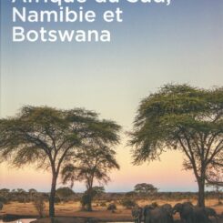 AFRIQUE DU SUD, NAMIBIE ET BOTSWANA