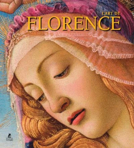 L'ART DE FLORENCE