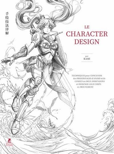 L'ART DE LA FANTASY - LE CHARACTER DESIGN