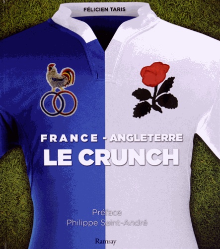 FRANCE ANGLETERRE LE CRUNCH
