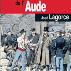 LES GRANDES AFFAIRES CRIMINELLES DE L'AUDE