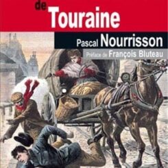 LES NOUVELLES AFFAIRES CRIMINELLES DE TOURAINE