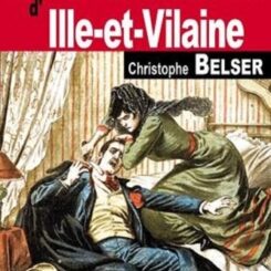 LES NOUVELLES AFFAIRES CRIMINELLES DE L'ILLE ET VILAINE