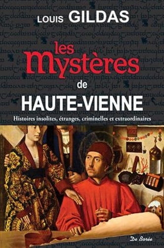 LES MYSTERES DE LA HAUTE VIENNE