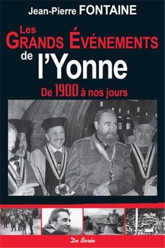 LES GRANDS EVENEMENTS DE L'YONNE