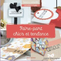 FAIRE-PART CHICS ET TENDANCE