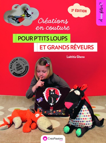 CREATIONS EN COUTURE POUR PTITS LOUPS ET GRANDS REVEURS