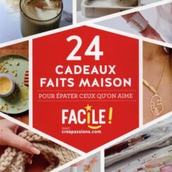 24 CADEAUX FAITS MAISON POUR EPATER CEUX QU'ON AIME