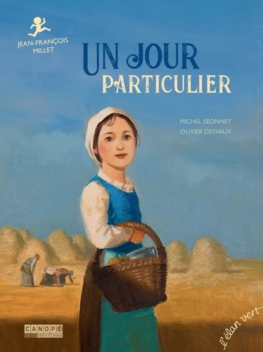 UN JOUR PARTICULIER - JEAN FRANCOIS MILLET