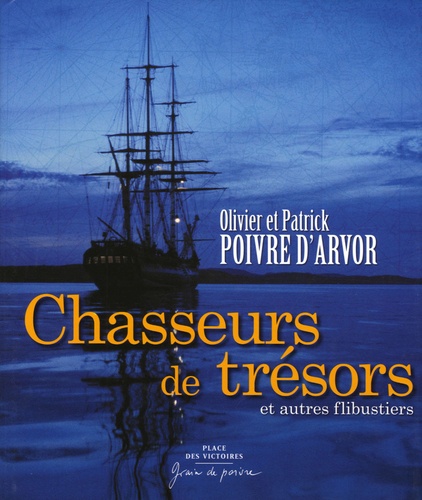 CHASSEURS DE TRESORS ET AUTRES FLIBUSTIERS