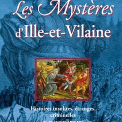 LES MYSTERES D'ILLE ET VILAINE