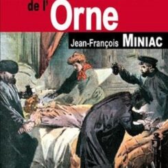 LES NOUVELLES AFFAIRES CRIMINELLES DE L'ORNE