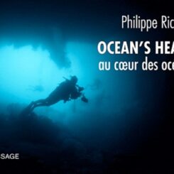 OCEAN'S HEART. AU COEUR DES OCEANS