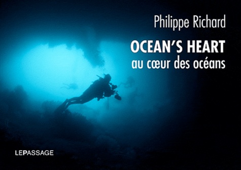 OCEAN'S HEART. AU COEUR DES OCEANS
