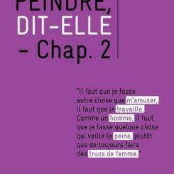 PEINDRE DIT-ELLE - CHAP. 2