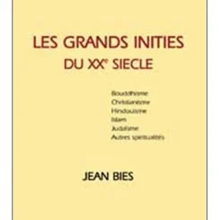 LES GRANDS INITIES DU XXEME SIECLE