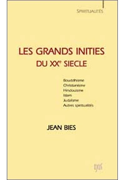 LES GRANDS INITIES DU XXEME SIECLE