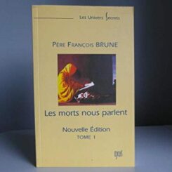 LES MORTS NOUS PARLENT TOME 1