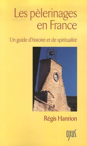LES PELERINAGES EN FRANCE