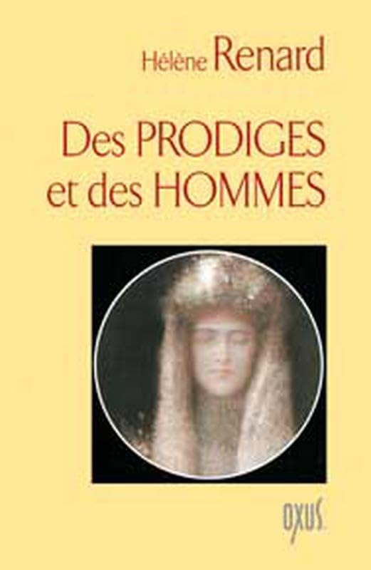 DES PRODIGES ET DES HOMMES