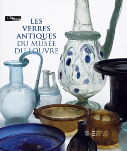 LES VERRES ANTIQUES DU MUSEE DU LOUVRE - T2