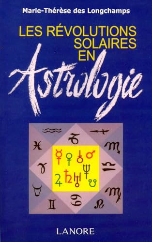 LES REVOLUTIONS SOLAIRES EN ASTROLOGIE