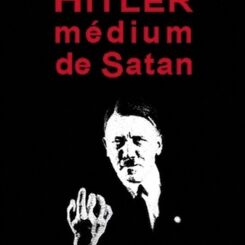 HITLER MEDIUM DE SATAN