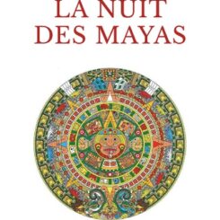 LA NUIT DES MAYAS