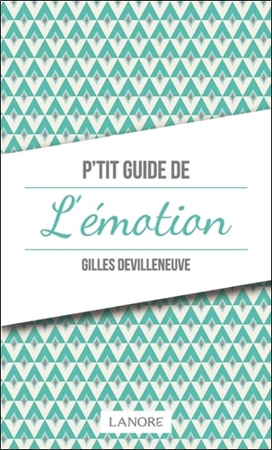 P'TIT GUIDE DE L'EMOTION