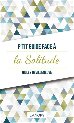 P'TIT GUIDE FACE A LA SOLITUDE