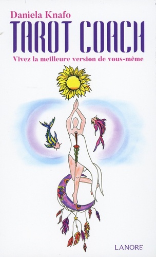 TAROT COACH - VIVEZ LA MEILLEURE VERSION DE VOUS-MEME
