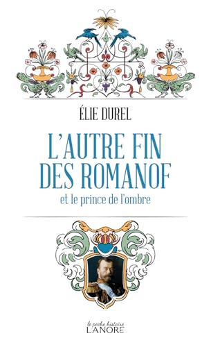 L'AUTRE FIN DES ROMANOF ET LE PRINCE DE L'OMBRE - POCHE