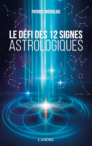 LE DEFI DES 12 SIGNES ASTROLOGIQUES