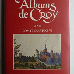 ALBUM DE CROY - COMTE D'ARTOIS V1 - VOL 22