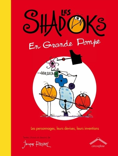 LES SHADOCKS EN GRANDE POMPE